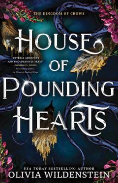 House of Pounding Hearts (Deluxe Edition) - Olivia Wildenstein