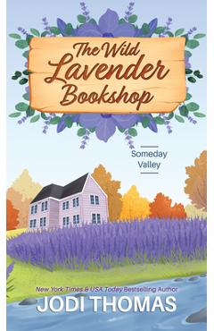 The Wild Lavender Bookshop - Jodi Thomas