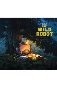 The Art of DreamWorks the Wild Robot - Jerry Schmitz
