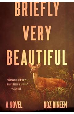 Briefly Very Beautiful - Roz Dineen