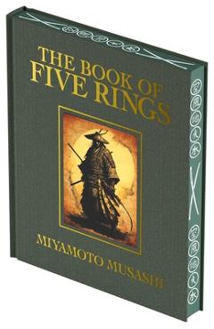 The Book of Five Rings: Luxury Full-Color Edition - Miyamoto Musashi