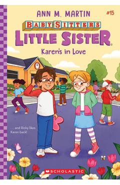 Karen's in Love (Baby-Sitters Little Sister #15) - Ann M. Martin