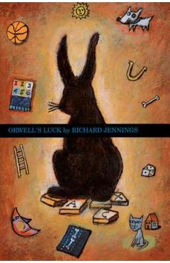 Orwell's Luck - Richard W. Jennings