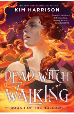 Dead Witch Walking - Kim Harrison