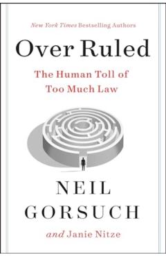 Over Ruled: The Human Toll of Too Much Law - Anon9780063238473