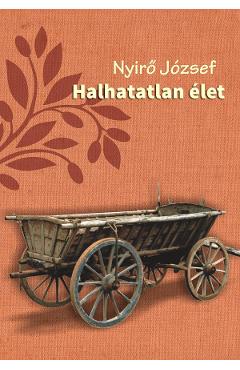 Halhatatlan elet - Nyiro Jozsef