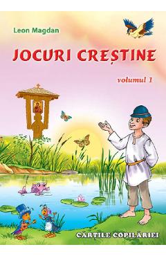 Jocuri crestine Vol.1 - Leon Magdan