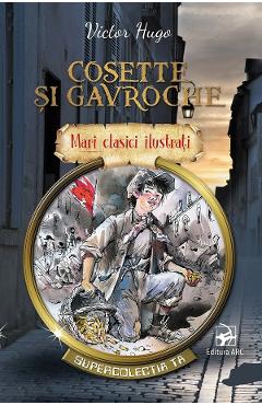 Cosette si Gavroche - Victor Hugo