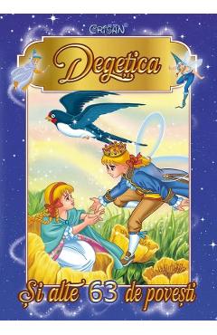 Degetica. Si alte 63 de povesti - CRISAN