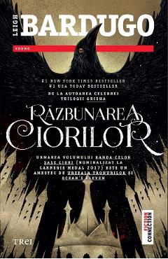 eBook Razbunarea ciorilor. Seria Banda celor sase ciori. Vol.2 - Leigh Bardugo