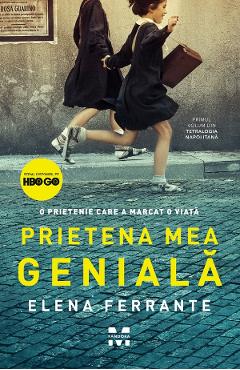 eBook Prietena mea geniala - Elena Ferrante