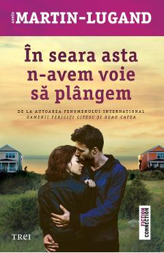 eBook In seara asta n-avem voie sa plangem - Agnes Martin-Lugand