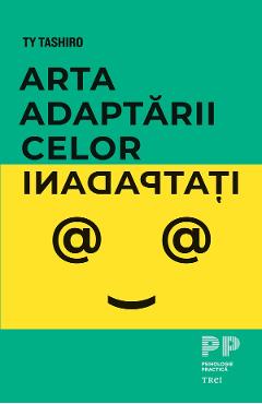 eBook Arta adaptarii celor inadaptati - Ty Tashiro