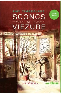 Sconcs si viezure - Amy Timberlake, Jon Klassen