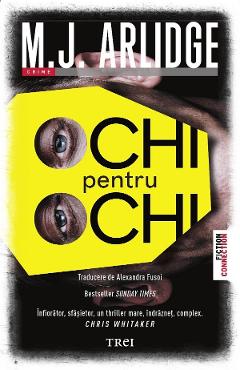 Ochi pentru ochi - M.J. Arlidge - TREI