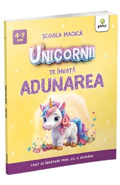 Unicornii te invata adunarea - GAMA