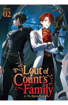 Lout of Count's Family (Novel) Vol. 2 - Yu Ryeo-han