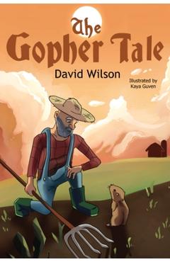 The Gopher Tale - David Wilson