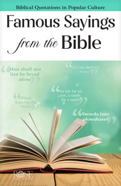 Famous Sayings from the Bible - Rose Publishing