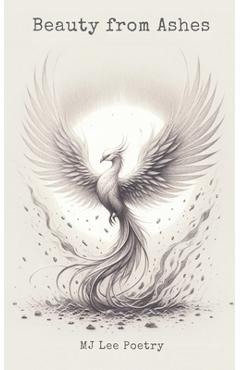 Beauty from Ashes - Mindy Jones