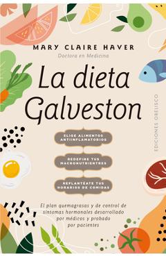 La Dieta Galveston - Mary Claire Haver