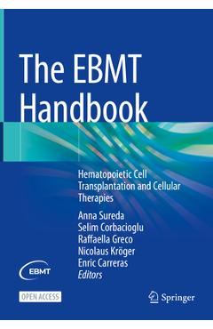 The ebmt handbook: hematopoietic cell transplantation and cellular therapies - anna sureda