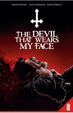 The Devil That Wears My Face Gn - David Pepose
