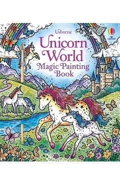Unicorn World Magic Painting Book - Abigail Wheatley