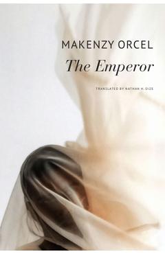 The Emperor - Makenzy Orcel