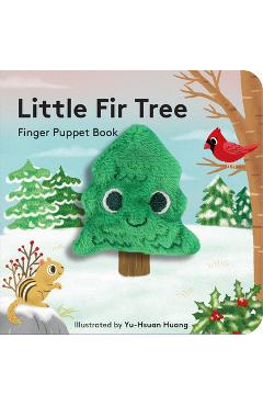 Little Fir Tree: Finger Puppet Book - Yu-hsuan Huang