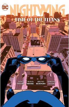 Nightwing Vol. 5: Time of the Titans - Tom Taylor