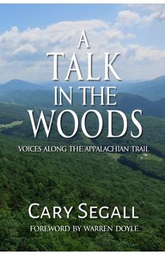 A Talk in the Woods - Cary Segall