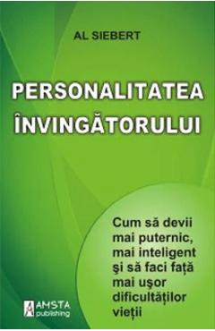 Personalitatea Invingatorului - Al Siebert