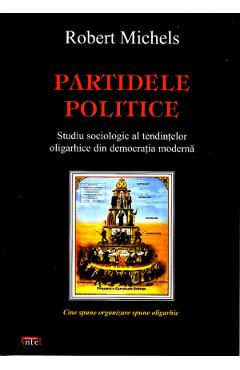 Partidele politice – Robert Michels libris.ro