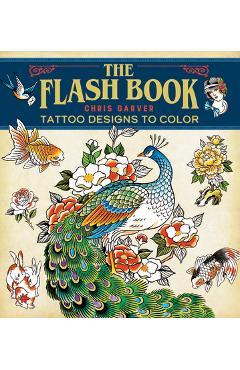 Flash Book: Hand-Drawn Tattoos to Color - Chris Garver