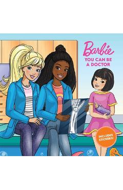 Barbie: You Can Be a Doctor - Lisa Rojany
