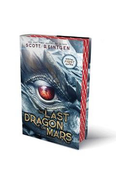 The Last Dragon on Mars - Scott Reintgen