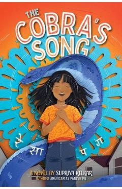 The Cobra\'s Song - Supriya Kelkar