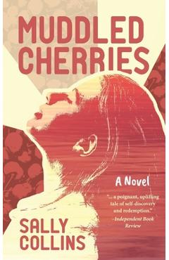 Muddled Cherries - Sally Collins
