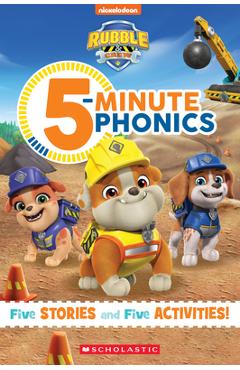 Rubble and Crew: 5-Minute Phonics - Pamela Chanko