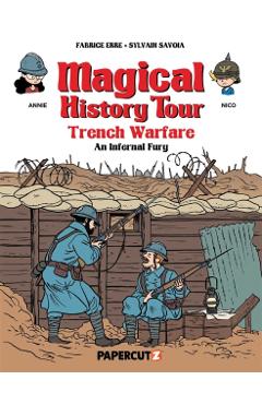 Magical History Tour Vol. 16: Trench Warfare - An Infernal Fury - Fabrice Erre