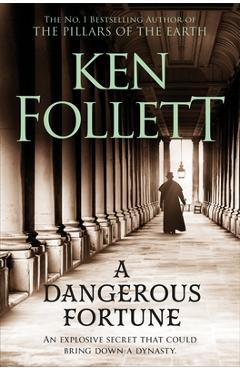 A Dangerous Fortune - Ken Follett