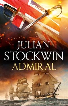 Admiral: Thomas Kydd 27: Kydd 27 - Julian Stockwin