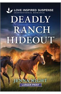 Deadly Ranch Hideout - Jenna Night