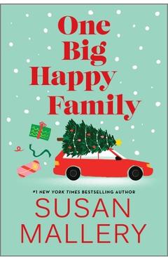 One Big Happy Family - Susan Mallery