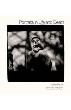 Portraits in Life and Death - Peter Hujar