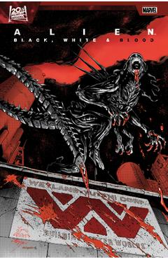 Alien: Black, White & Blood Treasury Edition - Collin Kelly