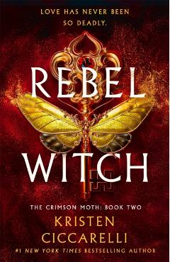 Rebel Witch - Kristen Ciccarelli