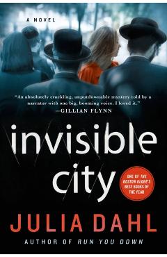 Invisible City - Julia Dahl