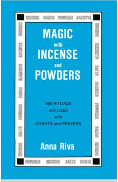 Magic with Incense and Powders - Anna Riva